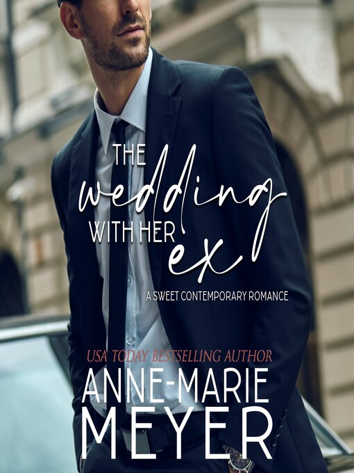 Title details for The Wedding with her Ex by Anne-Marie Meyer - Available